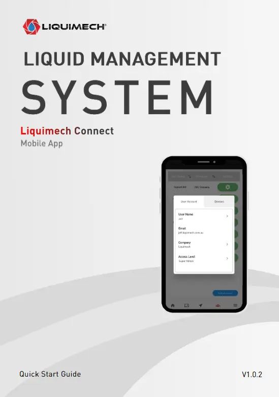 Liquimech Liquid Management System - Mobile App - Quick Guide